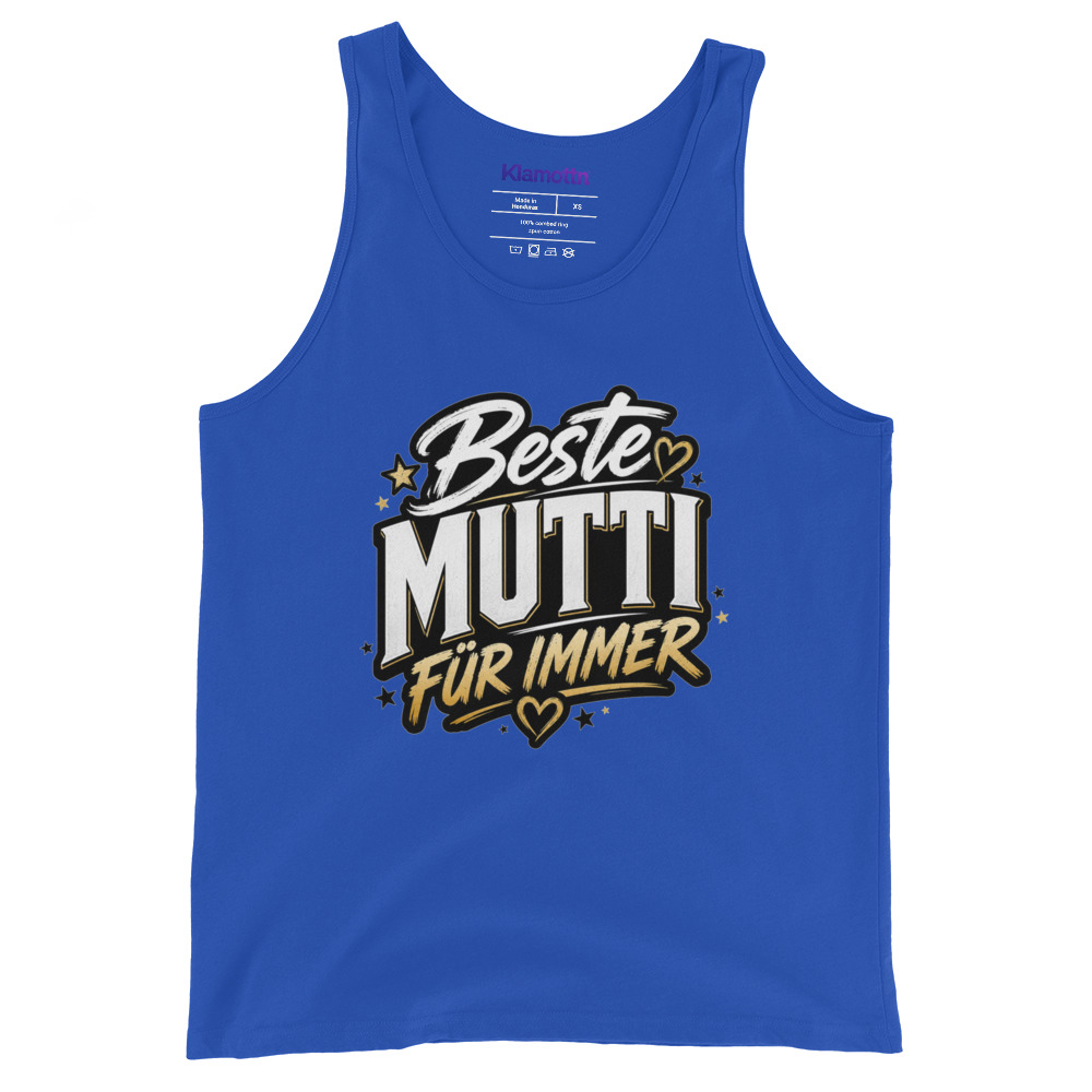 Beste Mutti Für Immer Unisex-Tank-Top – Tank Tops – Klamottn™ Beste Mutti Für Immer Unisex-Tank-Top – Tank Tops – Klamottn™