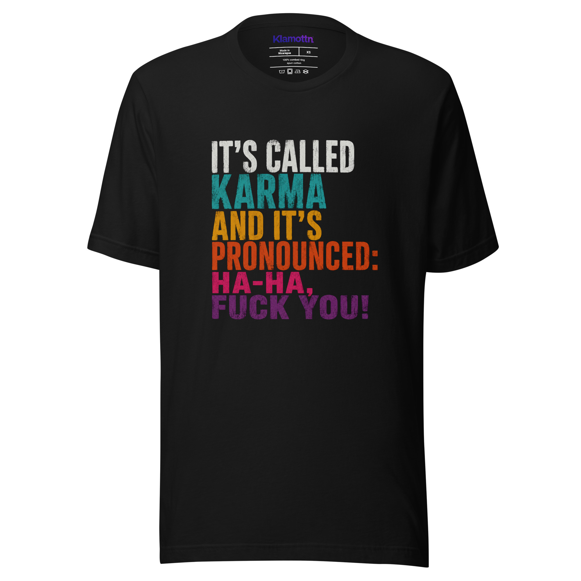 It's called Karma Unisex-T-Shirt – T-Shirts – Klamottn™ It's called Karma Unisex-T-Shirt – T-Shirts – Klamottn™