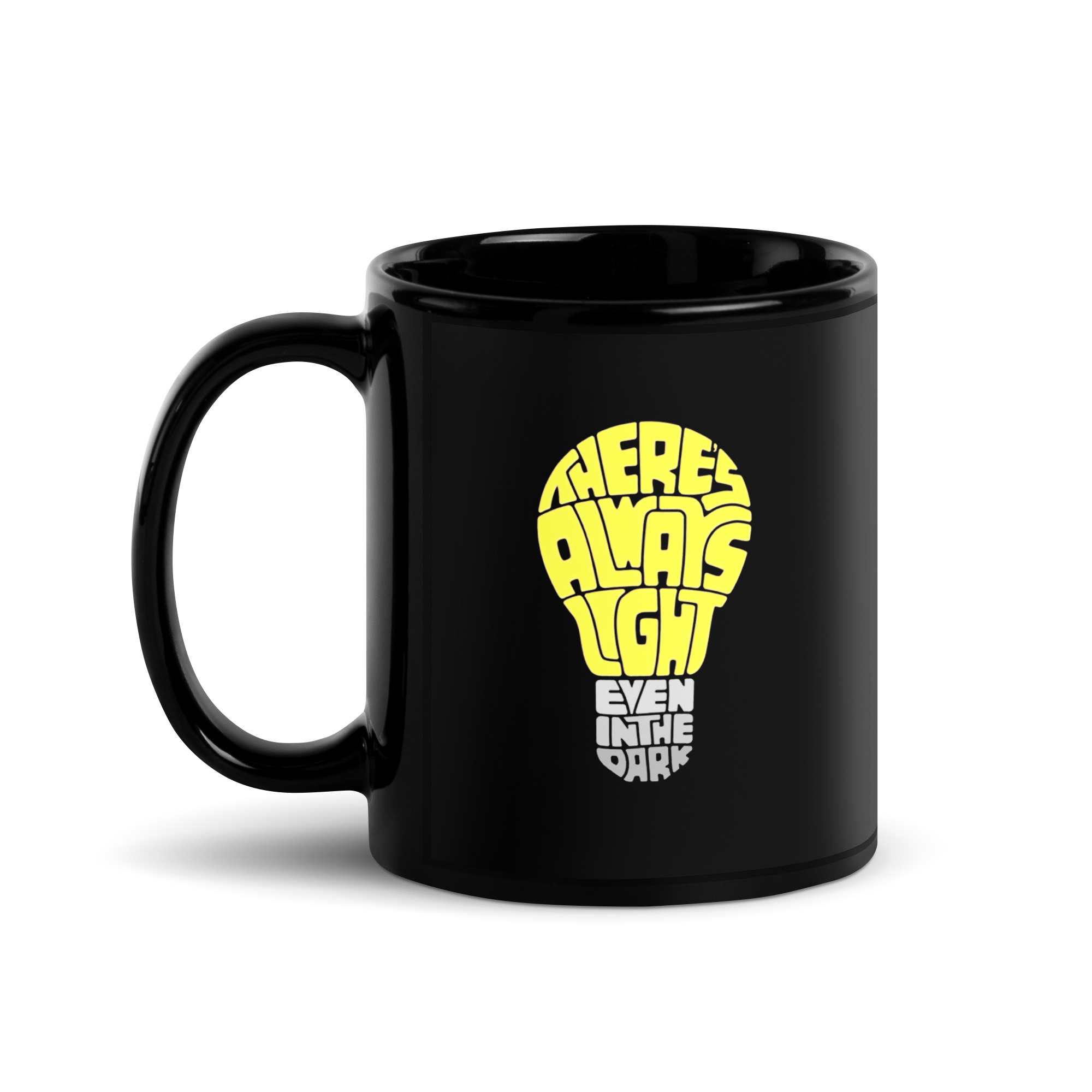 There's Always Light Even In The Dark Tasse – Home & Living – Klamottn™ There's Always Light Even In The Dark Tasse – Home & Living – Klamottn™
