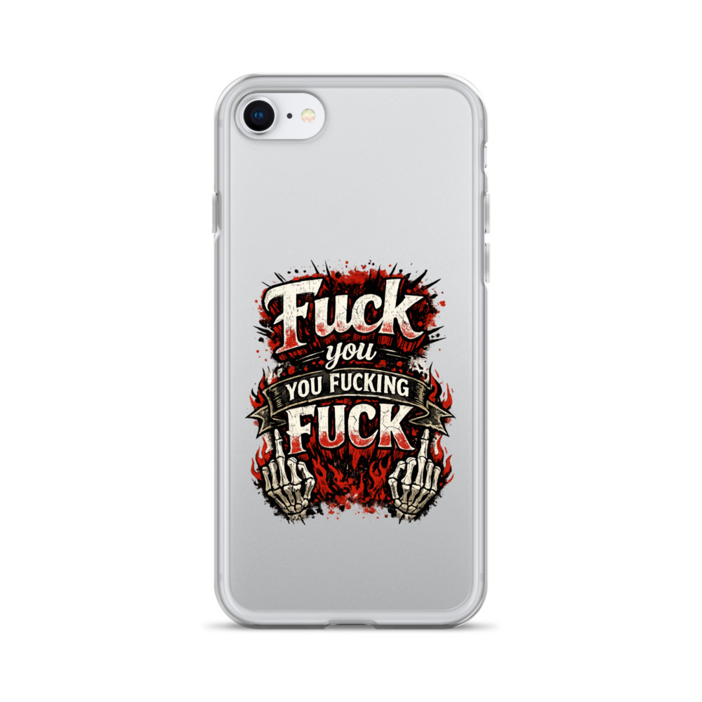 Fuck you you fucking fuck iPhone®-Hülle – Accessoires – Klamottn™ Fuck you you fucking fuck iPhone®-Hülle – Accessoires – Klamottn™