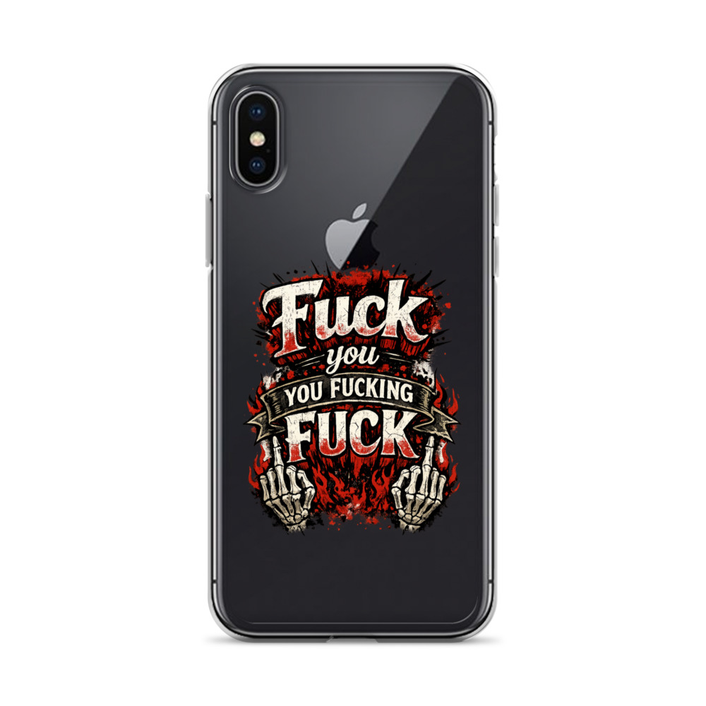 Fuck you you fucking fuck iPhone®-Hülle – Accessoires – Klamottn™ Fuck you you fucking fuck iPhone®-Hülle – Accessoires – Klamottn™