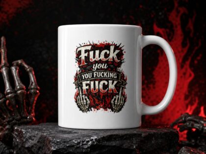Fuck you you fucking fuck Tasse – Home & Living – Klamottn™