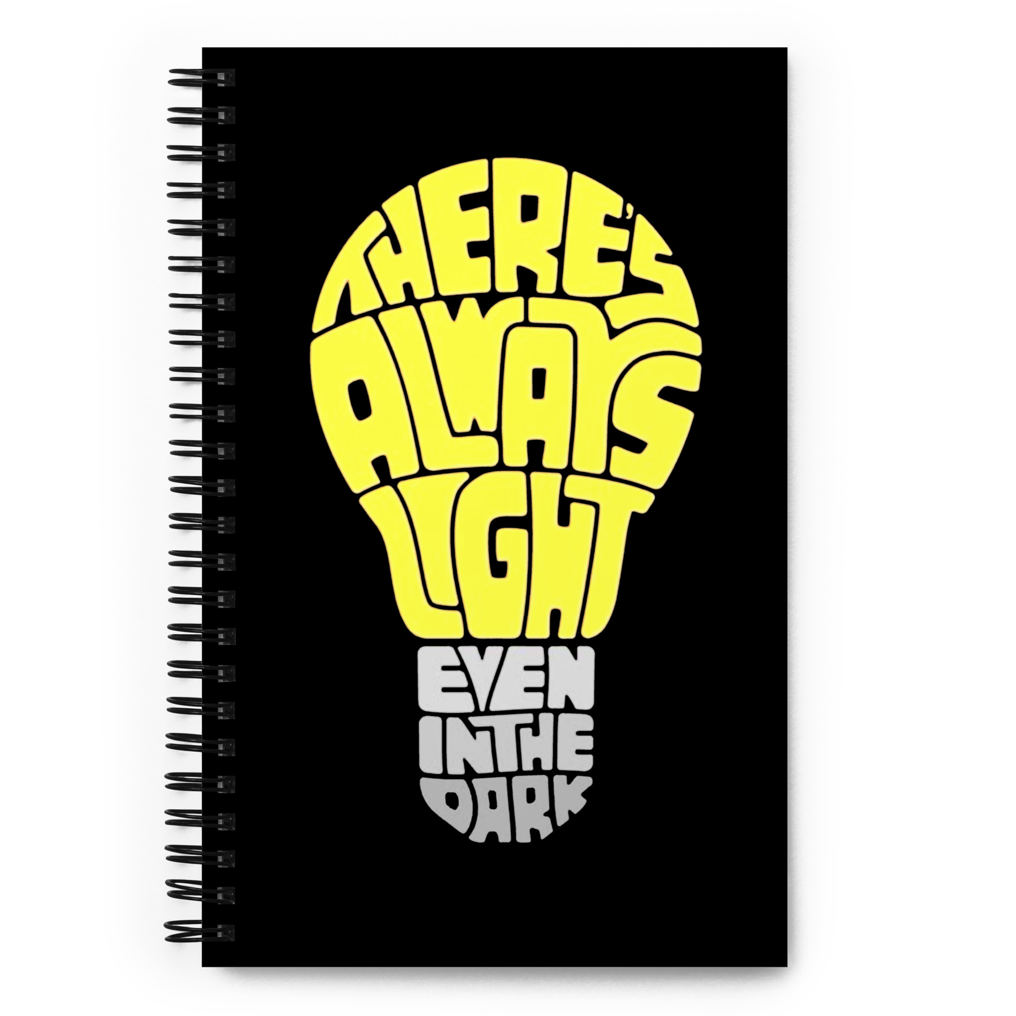 There's Always Light Even In The Dark Notizbuch – Accessoires – Klamottn™ There's Always Light Even In The Dark Notizbuch – Accessoires – Klamottn™