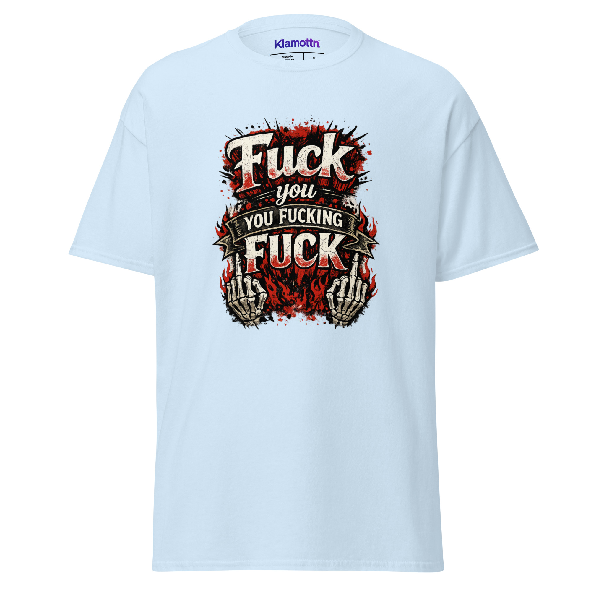 Fuck you you fucking fuck Unisex T-Shirt – T-Shirts – Klamottn™ Fuck you you fucking fuck Unisex T-Shirt – T-Shirts – Klamottn™