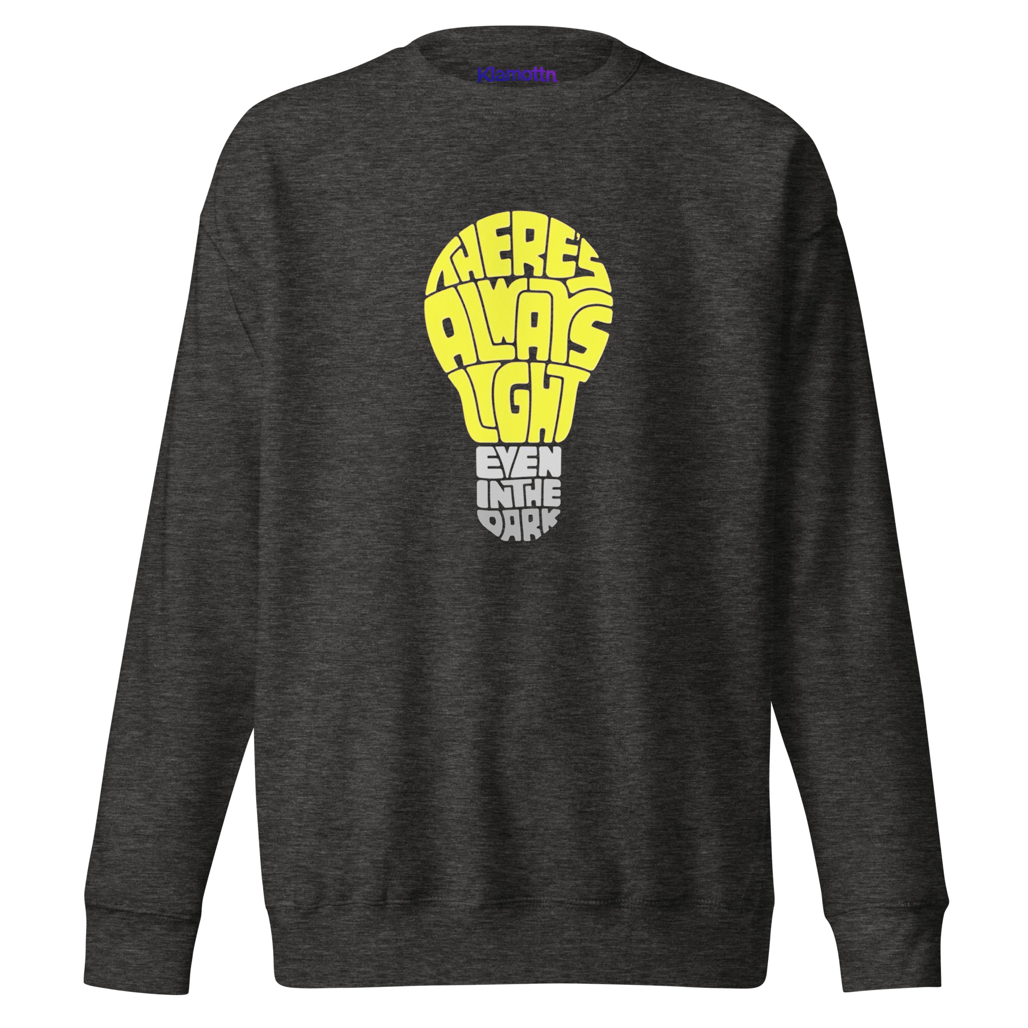 There's Always Light Even In The Dark Unisex-Premium-Pullover – Sweatshirts – Klamottn™ There's Always Light Even In The Dark Unisex-Premium-Pullover – Sweatshirts – Klamottn™