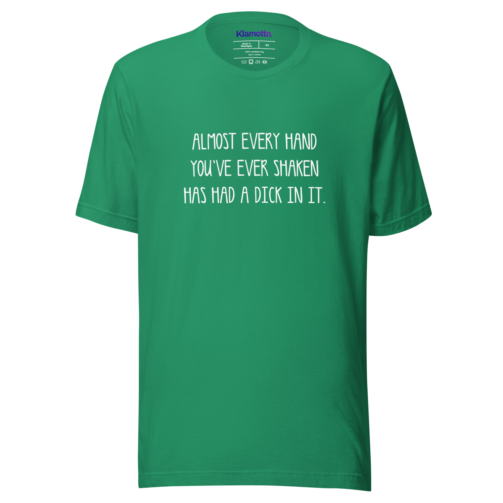 Allmost every Hand you've ever shaken has had a Dick in it Unisex-T-Shirt – T-Shirts – Klamottn™ Allmost every Hand you've ever shaken has had a Dick in it Unisex-T-Shirt – T-Shirts – Klamottn™
