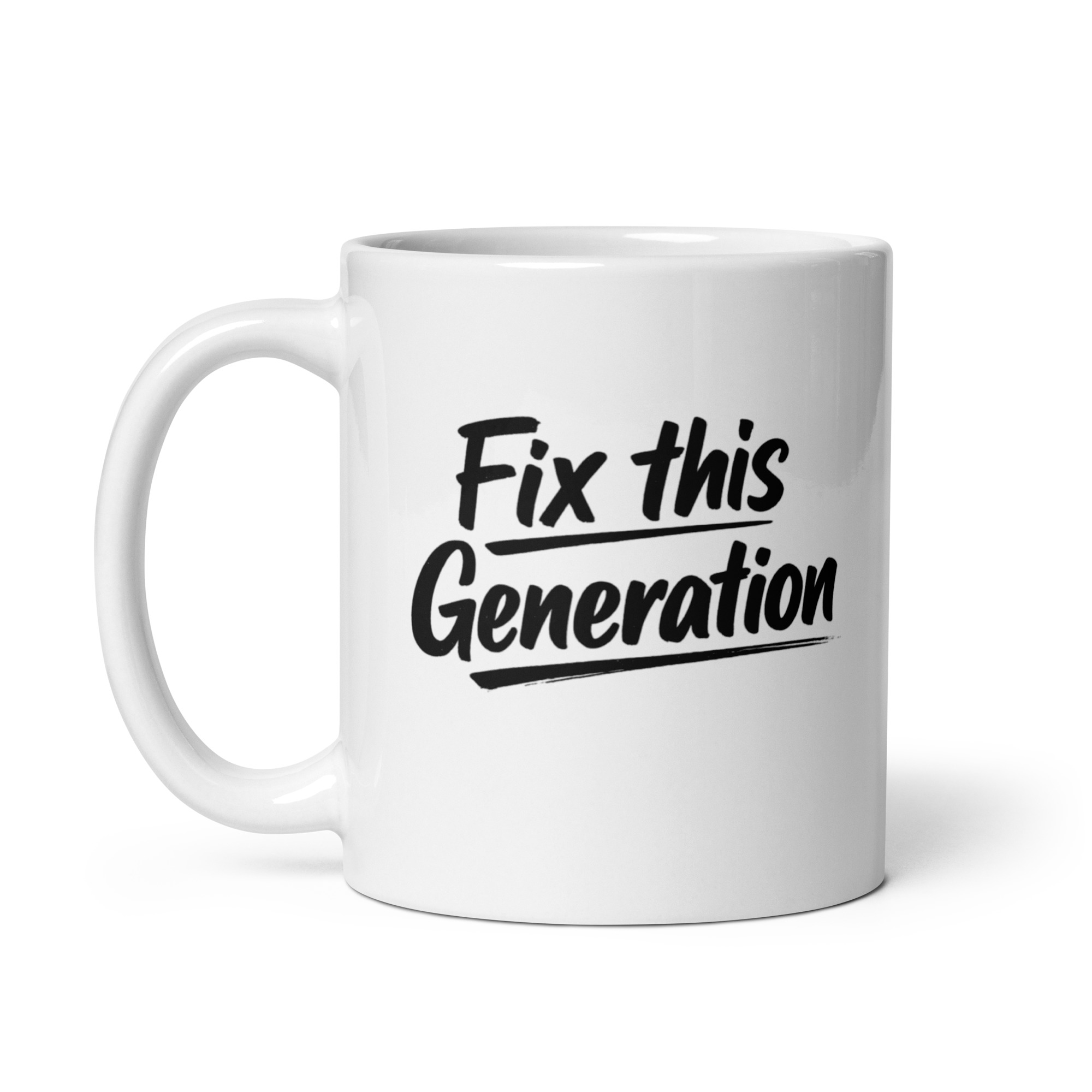 Fix This Generation Tasse – Home & Living – Klamottn™ Fix This Generation Tasse – Home & Living – Klamottn™