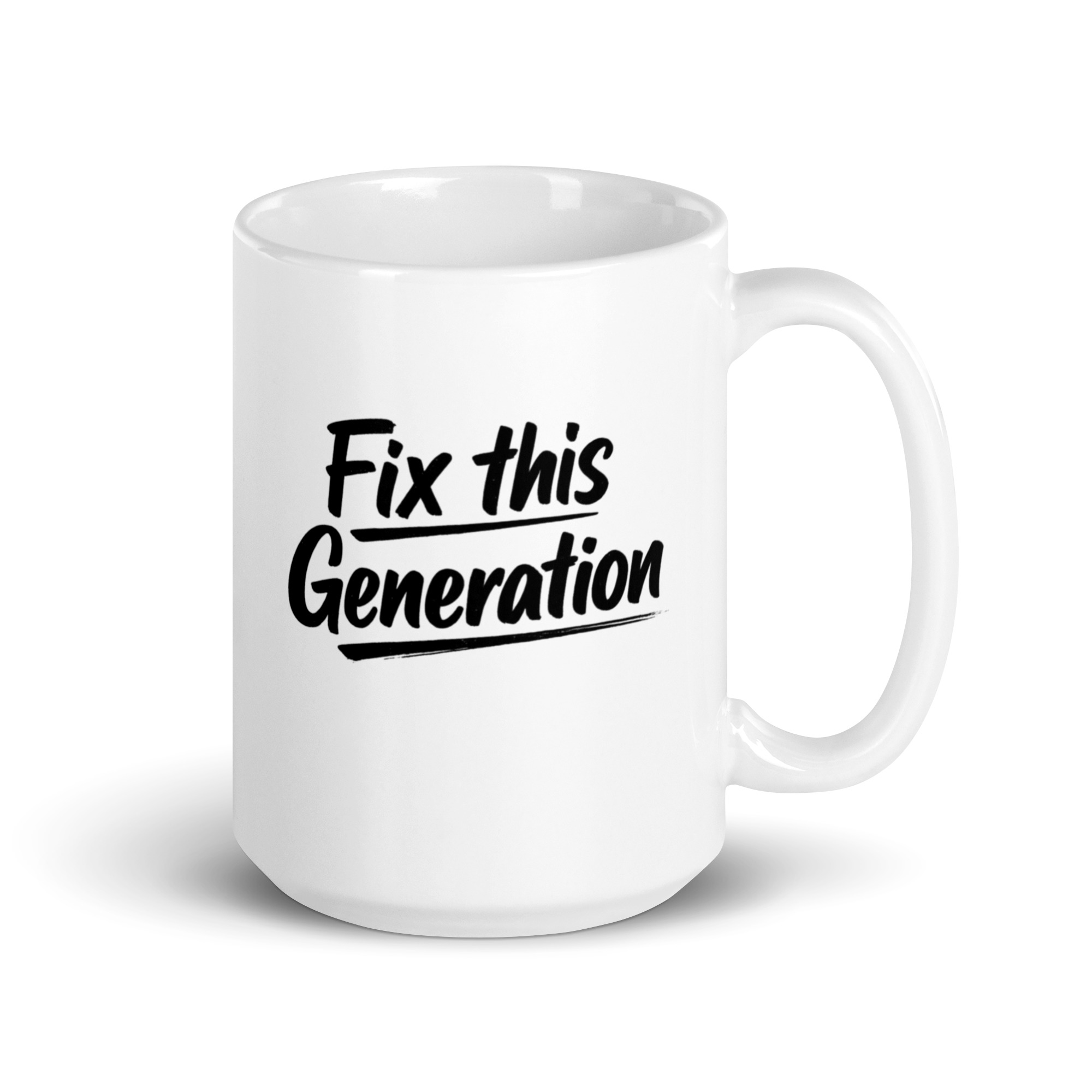 Fix This Generation Tasse – Home & Living – Klamottn™ Fix This Generation Tasse – Home & Living – Klamottn™