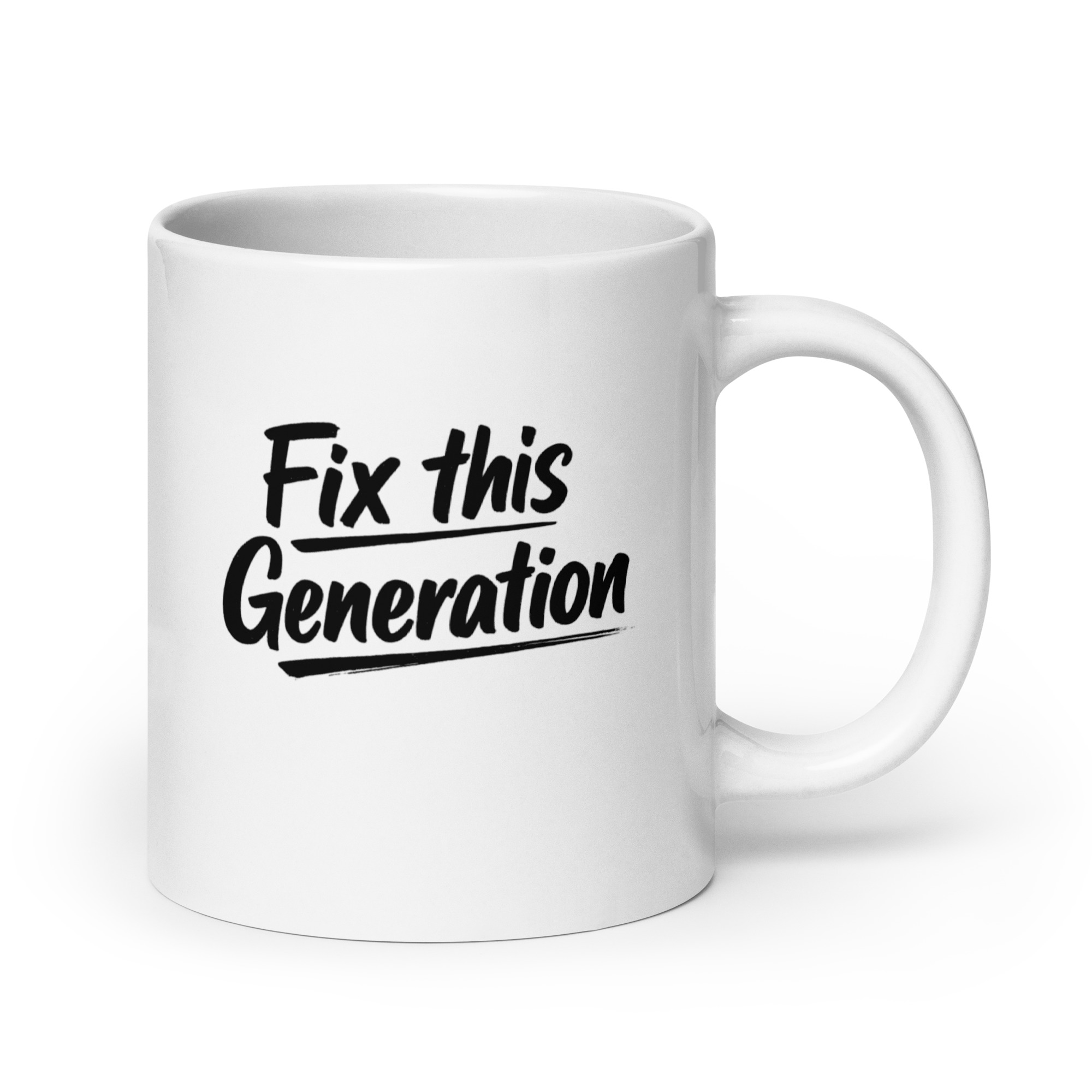 Fix This Generation Tasse – Home & Living – Klamottn™ Fix This Generation Tasse – Home & Living – Klamottn™